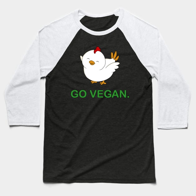 Go Vegan Cute Chick 2 Baseball T-Shirt by valentinahramov